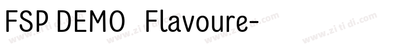 FSP DEMO   Flavoure字体转换